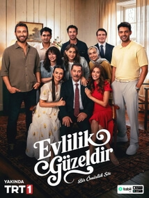 Evlilik Guzeldir